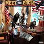 Meet The Eagle (Explicit)