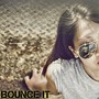 Bounce It