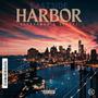 Eastside Harbor (Explicit)
