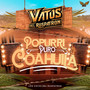Popurrí Puro Coahuila: Celoso / Hasta EI Final / Dejaría Todo / Suave Pa Bailar / La Cumbia Del Lazo