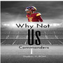 Why Not Us ( Commanders )