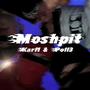 Moshpit (feat. Karl1) [Explicit]