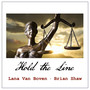 Hold The Line (The Arc of Justice)