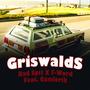 Griswalds (feat. F-Word & Gamlerik) [Explicit]