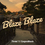 Blaze Blaze (Explicit)