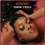 Think Twice (Explicit)