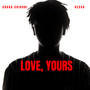Love Yours.