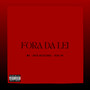 Fora da Lei (Explicit)