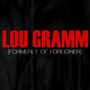 Lou Gramm (Formerly Of Foreigner)