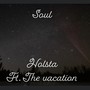 Soul (feat. The vacation) [Explicit]