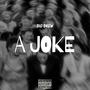 a joke (Explicit)