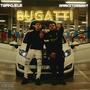 Bugatti (feat. Twan 1312) [Explicit]