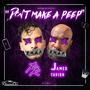 DON'T MAKE A PEEP (feat. James Tavish)