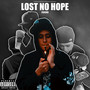 Lost No Hope (Explicit)