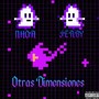 Otras Dimensiones (Explicit)