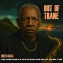 Out of Trane