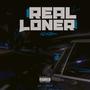 Real Loner (Explicit)