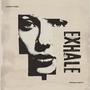 Exhale (Explicit)