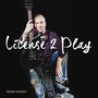 License 2 Play (Explicit)