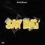 Say Dat (Explicit)