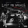 Lost My Dawgs (feat. Day1 lil willie) [Explicit]