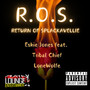 R.O.S. (Return of Splackavellie) [Explicit]