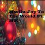 Joy To The World (Mk on the beat Remix) [Explicit]