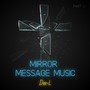 Mirror Message Music Pt 2 (Explicit)