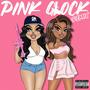 Pink Glock (feat. Maiya The Don) [Remix] [Explicit]