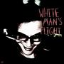W.M.P. (White Man's Plight) (feat. Fat Man) [Explicit]