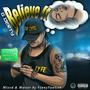 Believe It (Explicit)