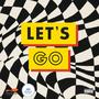 Let's Go (feat. Mr. Belvideire) [Explicit]