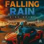 Falling Rain (Explicit)