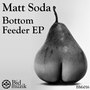 Bottom Feeder EP