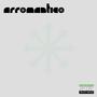 arromantico (Explicit)