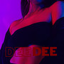 DEE DEE (Explicit)