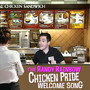 The Randy Rainbow Chicken Pride Welcome Song (Explicit)