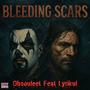 Bleeding Scars (feat. Lyrikul) [Explicit]