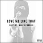 Love Me Like That (Explicit)