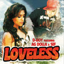 Loveless (D-Boy's Desi ReFix)