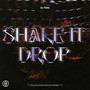 Shake It Drop