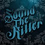 Sound the Killer (Explicit)