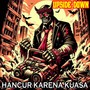 Hancur Karena Kuasa