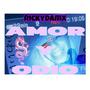 AMOR Y ODIO (Explicit)