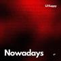 Nowadays (Explicit)