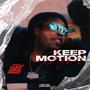 Keep Motion (Explicit)