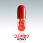 DJ M&b Works