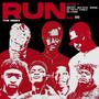 Run (feat. Spikes, Nedjoh, Bra Kojo, DC Truth & Kwelit) [Remix] [Explicit]