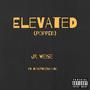 Elevated (feat. Doug thee savage) [Popped] [Explicit]