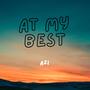 At My Best (Explicit)